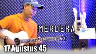 Download lagu 17 AGUSTUS 45 - MERDEKA mp3