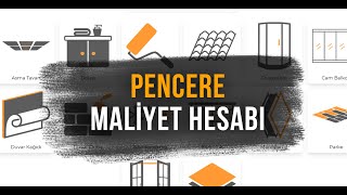Pencere Maliyet Hesabı Nasıl Yapılır ? | Tadilatım Kaç Para