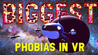 My Biggest Phobias in VR...