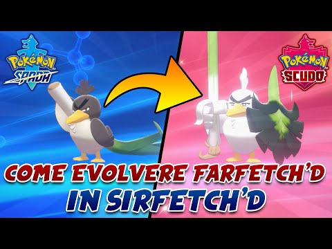 COME EVOLVERE FARFETCH'D FORMA GALAR IN SIRFETCH'D! - POKEMON SPADA E SCUDO GUIDE ITA