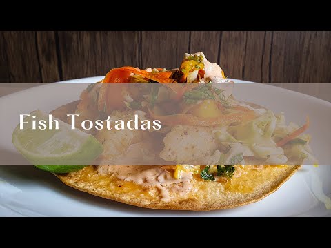 The only Fish Tostadas recipe you're gonna need!