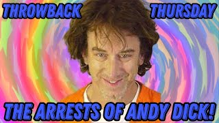 Throwback Thursday:  The Andy Dick Arrests!