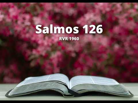 Psalm 126 - Reina Valera 1960 (Audio Bible)