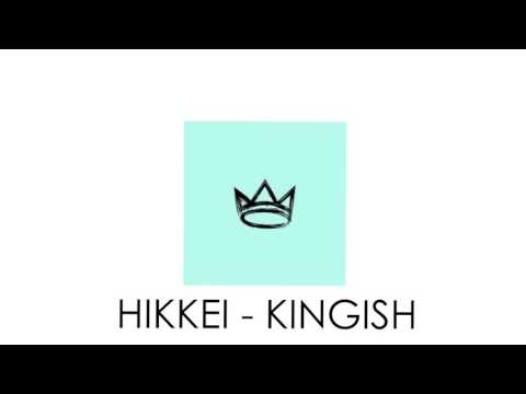 Hikeii - Kingish