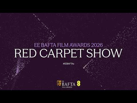 Red Carpet Show | EE BAFTA Film Awards 2026