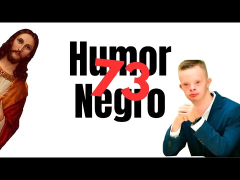 Humor Negro #73 (Si te ríes te denuncian)
