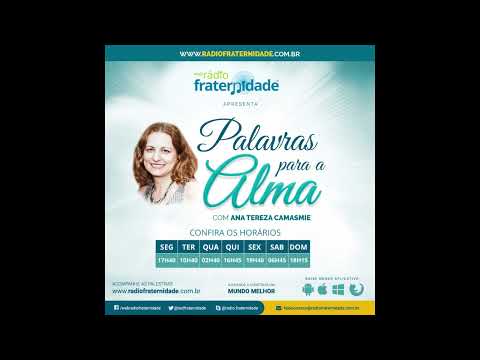 183 | Words for the Soul Program - Our Bethsaida | Ana Tereza Camasmie (07/25/2022)