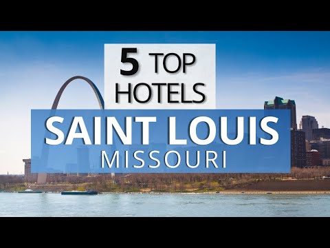 Top 5 Hotels in Saint Louis, Missouri, Best Hotel Recommendations