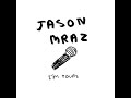 Jason Mraz I M Yours Audio