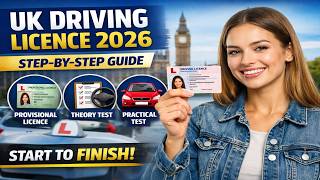UK Driving Licence 2026 — Full Process Explained for New Drivers