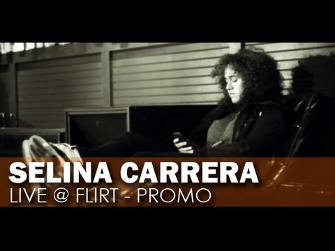 See Selina Carrera Live @ Flirt on 4/26 | 8pm