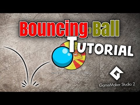 Bouncing Ball Tutorial For Gamemaker Studio 2