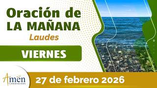 Oración de la Mañana de hoy Viernes 27 Febrero 2026 l Padre Carlos Yepes l Oración de Laudes Hoy
