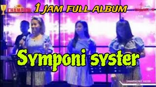 Download lagu 1JAM BERSAMA SHYMPHONY SISTER LIVE DI CHAMPION CAFE mp3