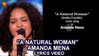 Amanda Mena “A Natural Woman” LYRICS VIDEO (Cover Song)  GOLDEN BUZZER America&#39;s Got Talent 2018