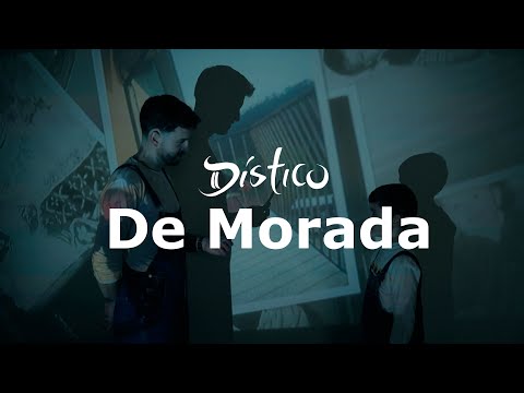 Dístico - De Morada