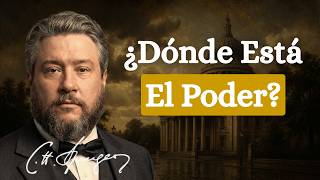 ¿Por Qué La Iglesia Moderna Ha Perdido Su Poder? - La Respuesta Olvidada De Spurgeon