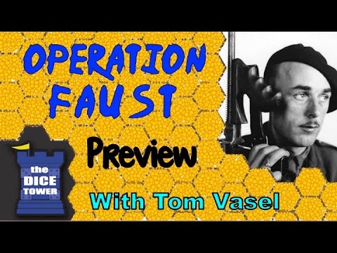 Operation F.A.U.S.T.  Preview - with Tom Vasel