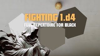 Repertoire against 1.d4 for Black: defenses to all d4 openings