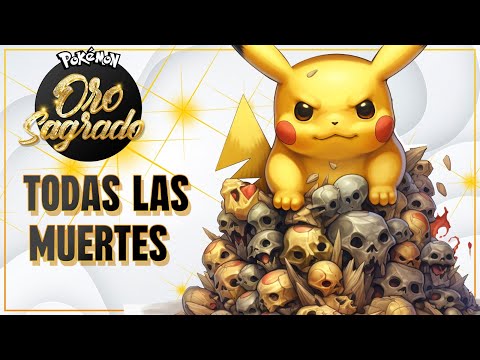 TODAS LAS MU4RTES DE FOLAGOR | Pokémon Oro Sagrado