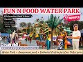 Fun N Food Water Park Gurugram Fun N Food Water Park All Rides Ticket Price