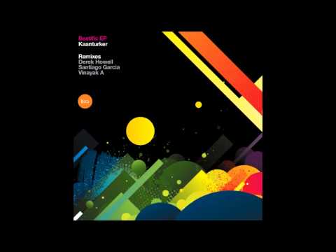 Kaanturker - Beatific (Derek Howell Remix)