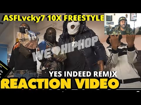 ASFLvcky7 10X Freestyle (Yes Indeed Remix) REACTION VIDEO
