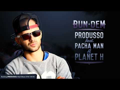 Produsso feat. Pacha Man & Planet H - Bun Dem