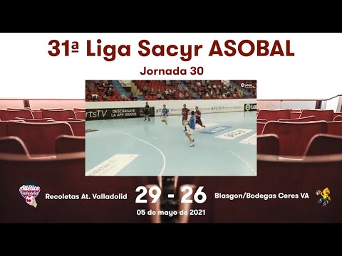 31ª Liga Sacyr ASOBAL J30: Recoletas At. Valladolid - Blasgon/Bodegas Ceres VA 29-26