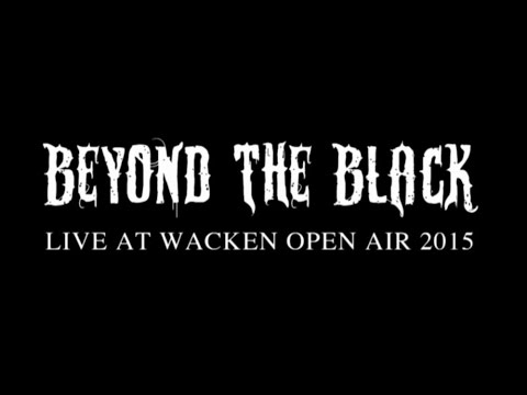 Beyond the Black - Live @ Wacken Open Air 2015 (FULL CONCERT)