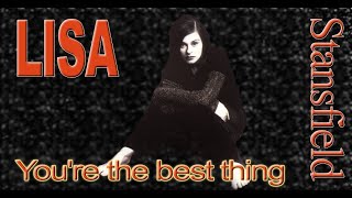 LISA STANSFIELD - YOU&#39;RE THE BEST THING