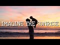 Guy Sebastian - Imagine The Sunrise (Lyrics) 🎵