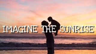 Guy Sebastian - Imagine The Sunrise (Lyrics)