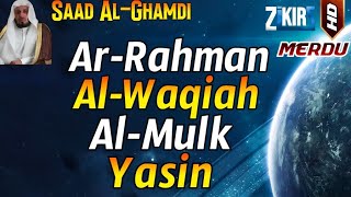 Download lagu Surah Ar Rahman,Surah Al Waqiah,Surah Al Mulk,Surah Yasin By Saad Al Ghamdi mp3 Download lagu Surah Ar Rahman,Surah Al Waqiah,Surah Al Mulk,Surah Yasin By Saad Al Ghamdi mp3