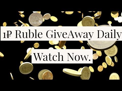 1₽ Ruble Give Away Daily Watch Now and Win It.Guarantee