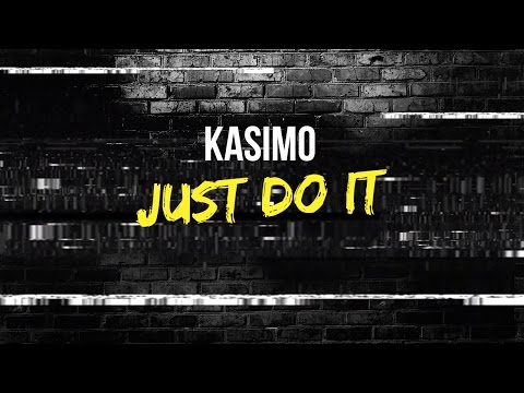 Kasimo - Just Do It Freestyle ft. Shia LaBeouf