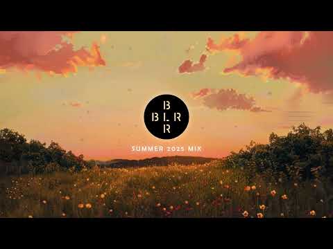 BLR Summer 2025 Mix