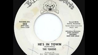 THE TOKENS - He&#39;s In Town