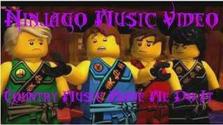 Ninjago Season 4 Music Video Country Music Made Me Do It (Meghan Patrick)