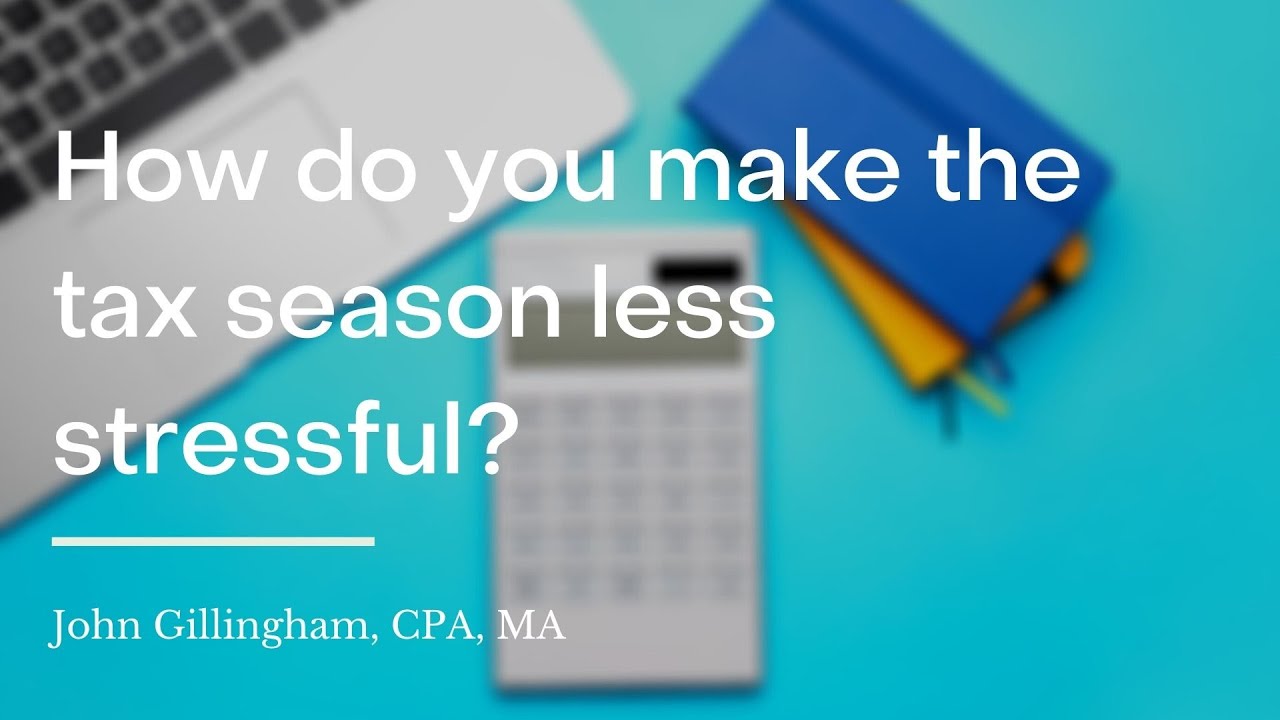 How do you make the tax season less stressful? | wikiHow Asks a CPA