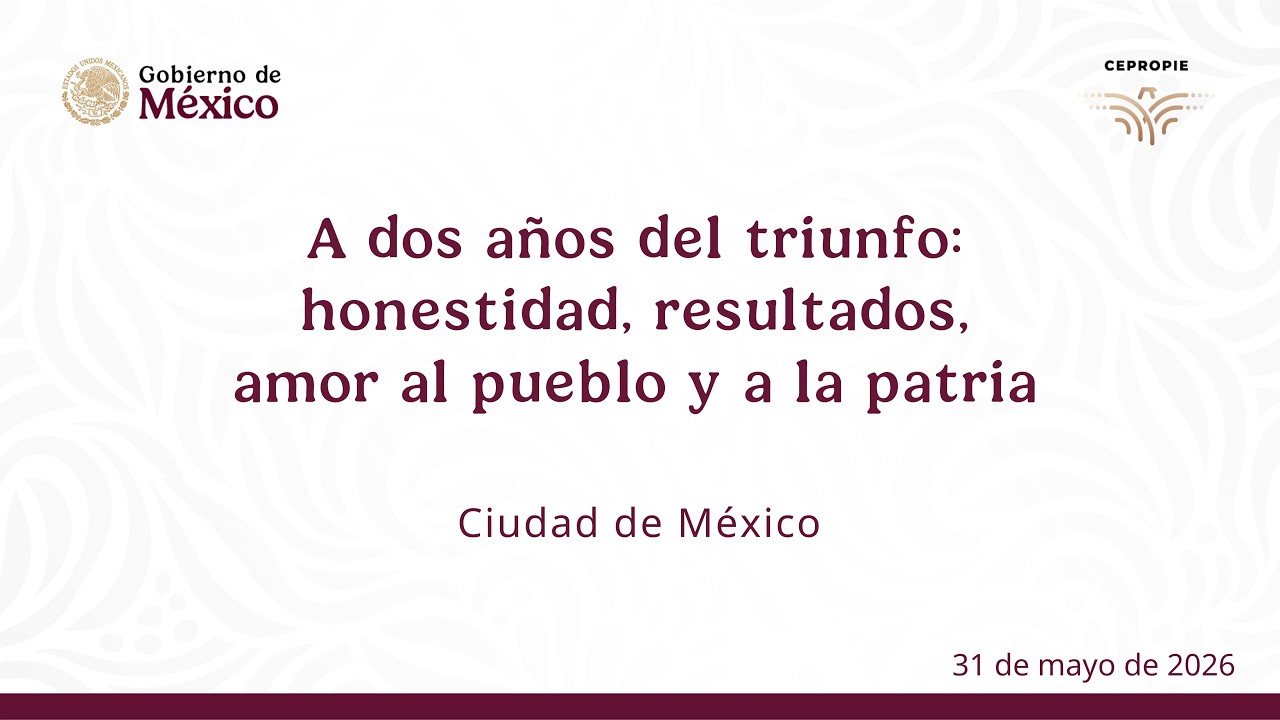 Mensaje presidencial a 2 años de ganar las elecciones
