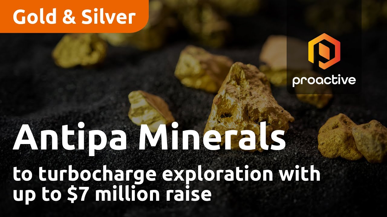 Antipa Minerals to turbocharge exploration with up to $7 million raise