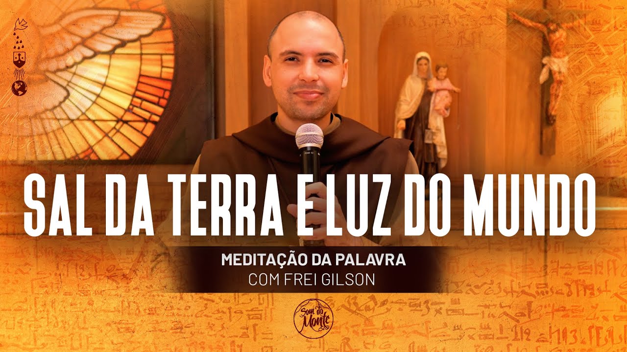 Sal da terra e luz do mundo | (Mt 5, 13-16) #416 - Meditação da Palavra