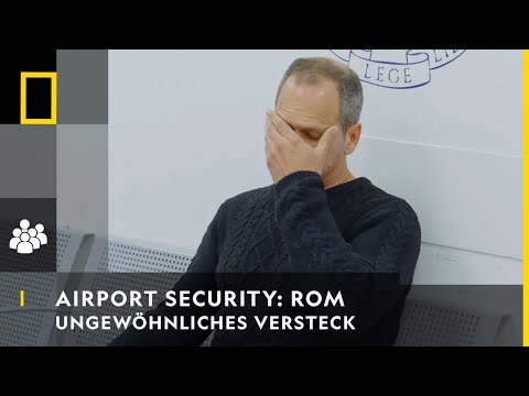 AIRPORT SECURITY: ROM - Ungewöhnliches Versteck | National Geographic