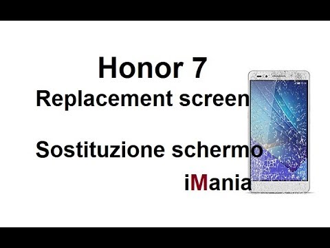 HONOR 7 screen replacement sostituzione vetro lcd cambio de vidrio lcd assistenza varese