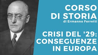 The crisis of '29: the consequences in Europe
