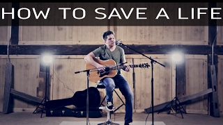 How To Save A Life - The Fray (Acoustic Cover by LANCE HORSLEY) 2017