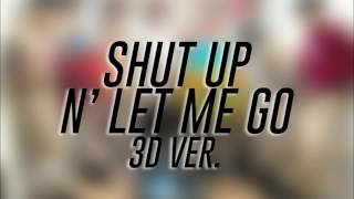 [3D AUDIO/REQUESTED] SF9 - Shut Up N' Lemme Go