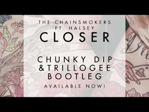 The Chainsmokers - Closer (Chunky Dip & Trillogee Bootleg)