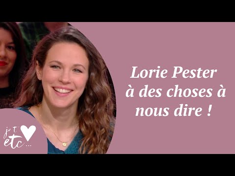 Lorie Pester à des choses à nous dire ! - Je t'aime etc S03
